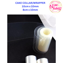 Cake Collars | Wrapper | Transparent Cake Rolls, Acetate Sheet, Transparent Collar Baking| Cake tools |  By AZIM BAKERY